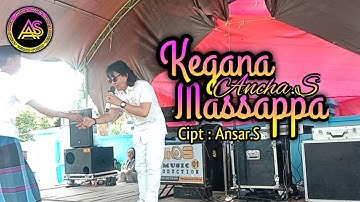 🔰Lagu Bugis Populer🔰Kegana Massappa - Ancha.S🔰Live Amparita🔰