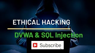 DVWA And Sql Injection | Ethical Hacking Tutorial | Craw Cyber Security