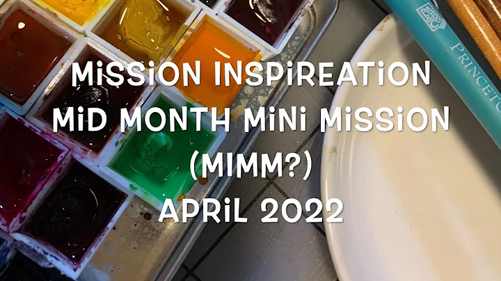 Mid Month Mini Mission April 2022