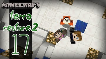 Minecraft CTM Map: Terra Restore 2 | 17 | Worst Loading Screen Ever