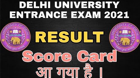 DELHI UNIVERSITY ENTRANCE EXAM 2021| PG 34 COURSE RESULT DECLARED 🔥🔥