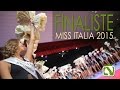 LE RAGAZZE DI MISS ITALIA - Le 33 Finaliste - Miss Italia 2015