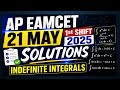 AP EAMCET PYQ| May 21st 2025 1st shift indefinite integrals solutions| #pyq 