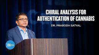 Chiral Analysis for Authentication of Cannabis - Dr. Prabodh Satyal