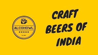 Craft Beers of India | Ep 1- Gateway Brewing Co. | Alcohowl