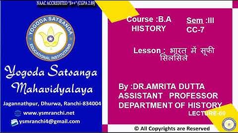Lecture-60 | BA (History) Sem-III | भारत में सूफी सिलसिले  By Dr. Amrita Dutta | YSM Ranchi