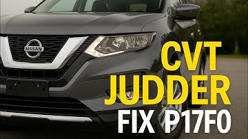 Nissan CVT JUDDER FIX 🔧 | What P17F0, P17F1 & Other Codes REALLY Mean!