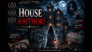 House Whitmore | Horror Narration