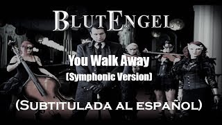 Blutengel - You Walk Away (Symphonic Version) (Subtitulada al español)