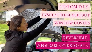 Living in a car: Custom DIY Reversible Folding Reflectix & Black Out Window Covers  How to!