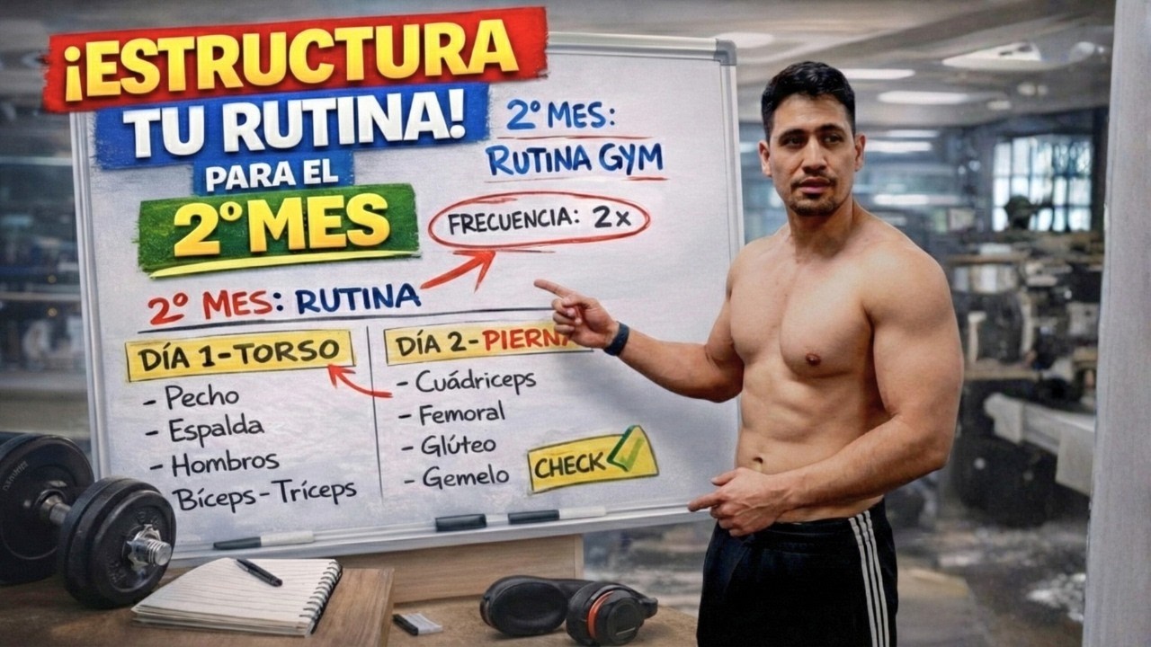 Rutina torso-pierna para tu segundo mes en el gym