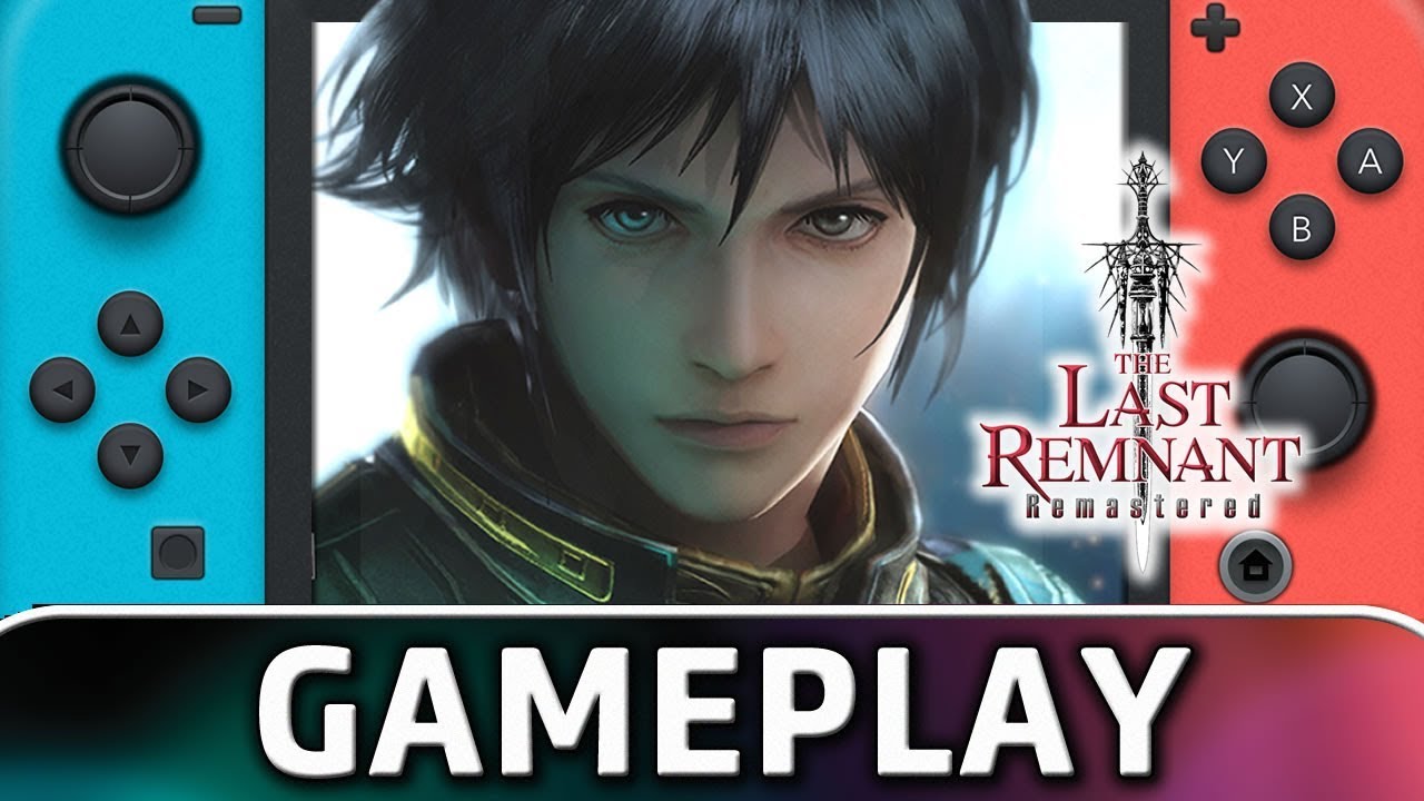 THE LAST REMNANT Remastered | First 25 Minutes on Switch