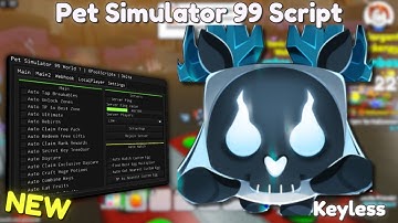 *NEW* Pet Simulator 99 Script [ Pastebin 2025 ] Keyless