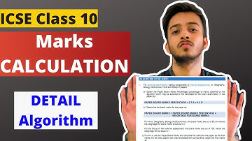 Marks Calculation || ICSE Class 10 || Detail ALGORITHM || Easiest Explanation || icse methodology|