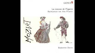 Babette Dorn - The Marriage of Figaro, K. 492, Act IV: Lho perduta, me meschina