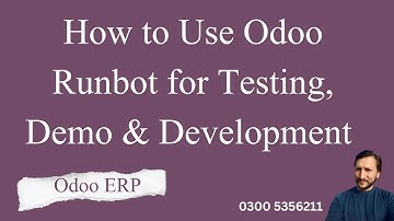 Odoo Runbot Explained | How to Use Odoo Runbot for Testing, Demo & Development (Beginner Guide)