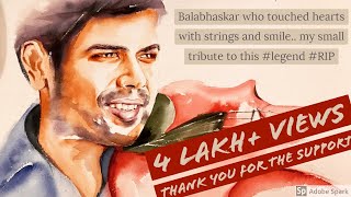 Balabhaskar who touched hearts with strings and smile.. my small tribute to this #legend #RIP