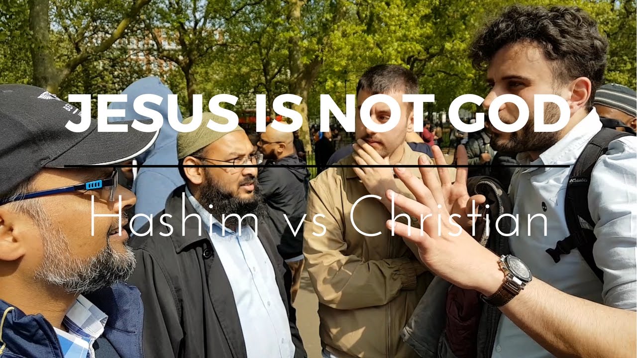  Jesus Is Not God Hashim Vs Christian Speakers Corner YouTube