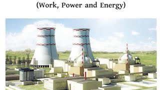 9-10-Physics-Chapter-4-Work, Power and Energy (Power, Efficiency)