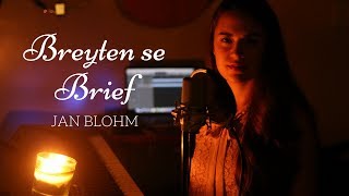 Video thumbnail of "Breyten se Brief - Jan Blohm| Camille van Niekerk cover"