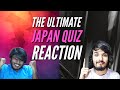 Reaction to The ULTIMATE Japan Quiz by The Anime Man