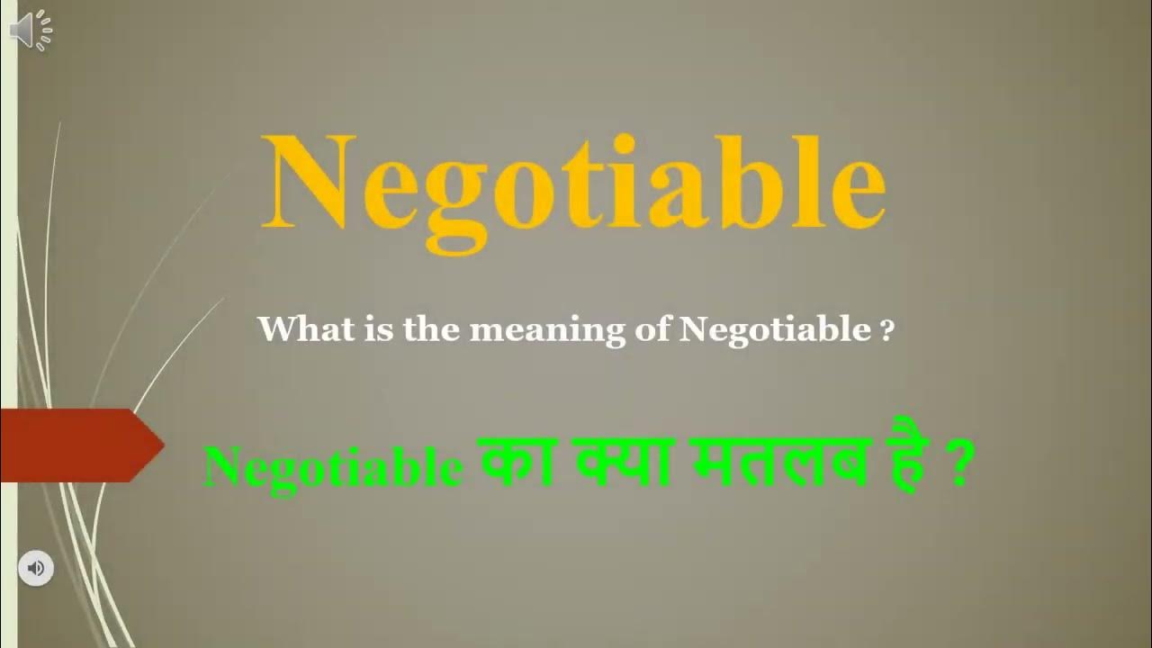 Negotiable meaning in Hindi Negotiable ka kya matlab hota hai daily