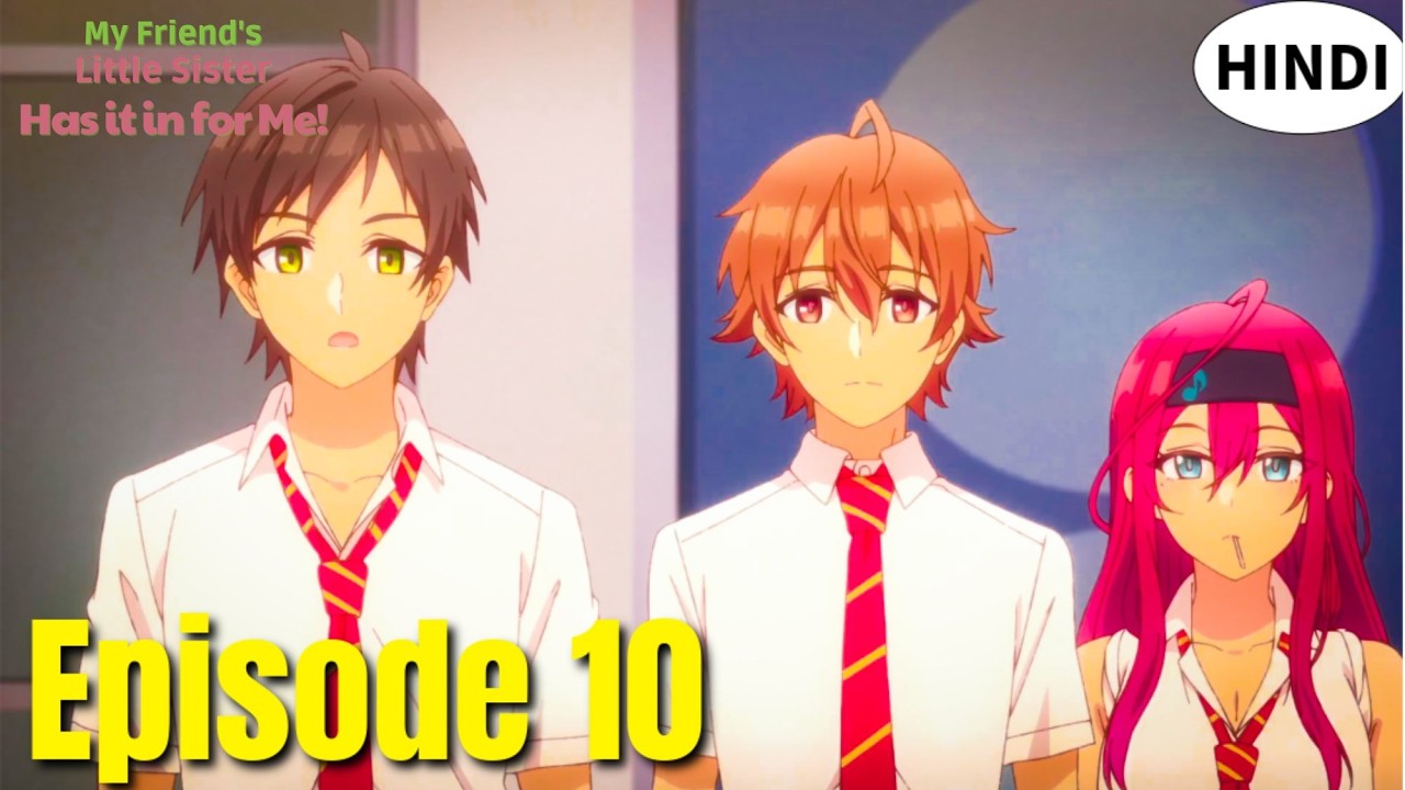 My Friend’s Little Sister Ep 10 Explained in Hindi 💞 | Aki & Iroha’s Drama Club Plan 