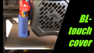 BL-Touch cover, Timelapse Ender 3 V2