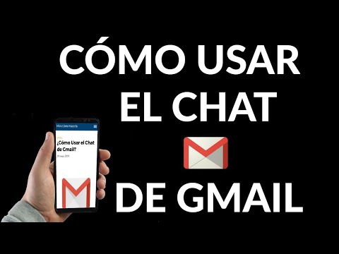 Cómo Usar el Chat de Gmail