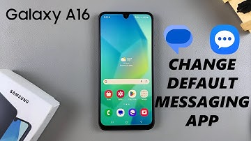 How To Change Default Messaging App On Samsung Galaxy A16