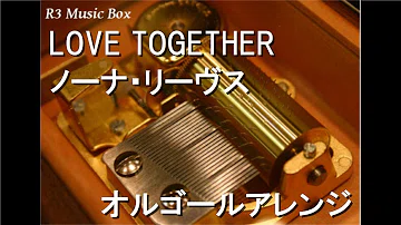 Download カラオケ Love Together パラッパラッパーmix Nona Reeves Mp4 Mp3