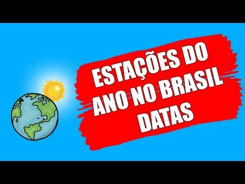ESTAÇÕES DO ANO NO BRASIL DATAS