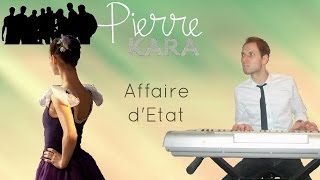 Pierre Kara - Affaire d'Etat