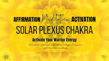 528Hz Solar Plexus Meditation: Boost Confidence With Powerful Affirmations | ThetaThoughts.com
