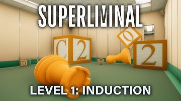This game is amazing! | Superliminal | Level 1: Induction
