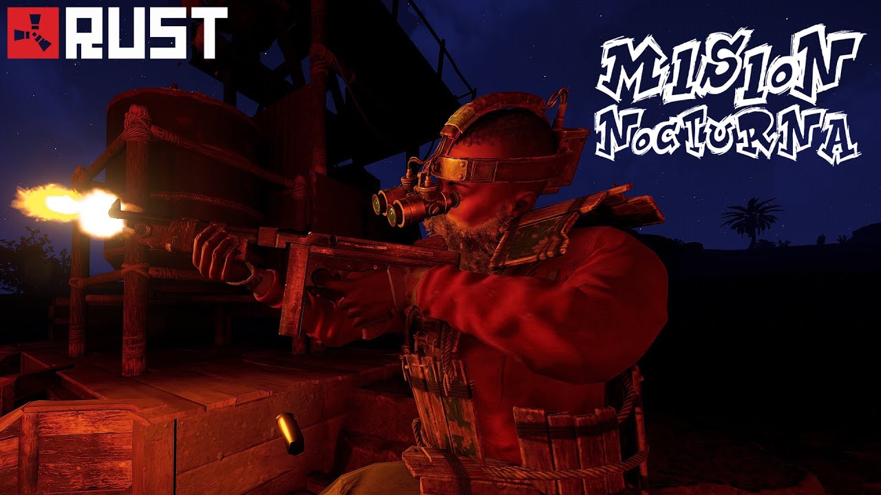 MISION NOCTURNA parte 2 | RUST español.