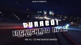 Turreo Enganchando MiX 2021 #1 - Los Mejores Remixs | AGUSDJ!