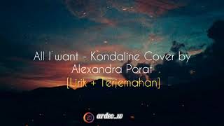 LAGU BARAT SEDIH || All I Want - Kondaline Cover by Alexandra Porat | Lirik   Terjemahan