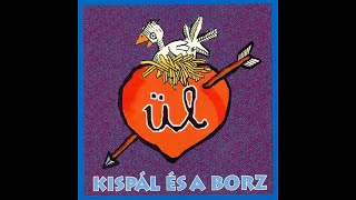 Video thumbnail of "Kispál és a Borz - Gyónás"