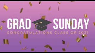 2021 Graduates Slideshow