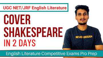How to cover Shakespeare in 2 days - UGC NET English Literature | GATE English | MA English Entrance