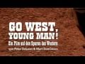 Thumb of Go West, Young Man video