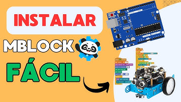 Instalación PASO A PASO de mBlock para Arduino UNO | Tutorial para Principiantes