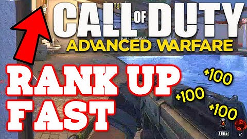 Fast Ways To Rank Up in Advanced Warfare (Ranking Up Fast in Advanced Warfare)