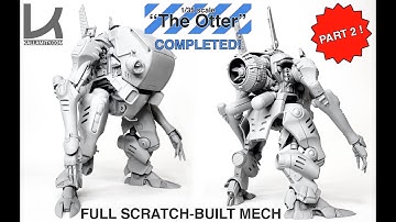KALLAMITY 1/35 "The Otter"-PART 2-Full Scratch Built Original Mech