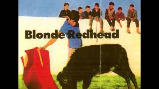 Blonde Redhead - 10 Feet High