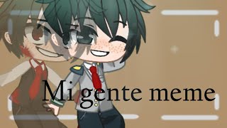 Mi gente -meme- BNHA/MHA villain 1 A {FLASH ⚠️}