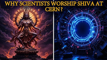 Nataraja at CERN: The Shiva Dance That Predicted Modern Physics | Cosmic Science of Tandava