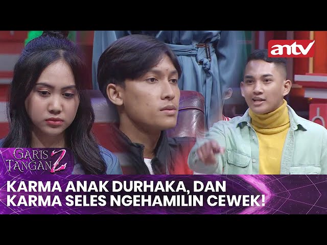 Karma Anak Durhaka, dan Karma Seles yang Ngehamilin Cewek!!! | Garis Tangan 2 ANTV | Eps 58 FULL class=