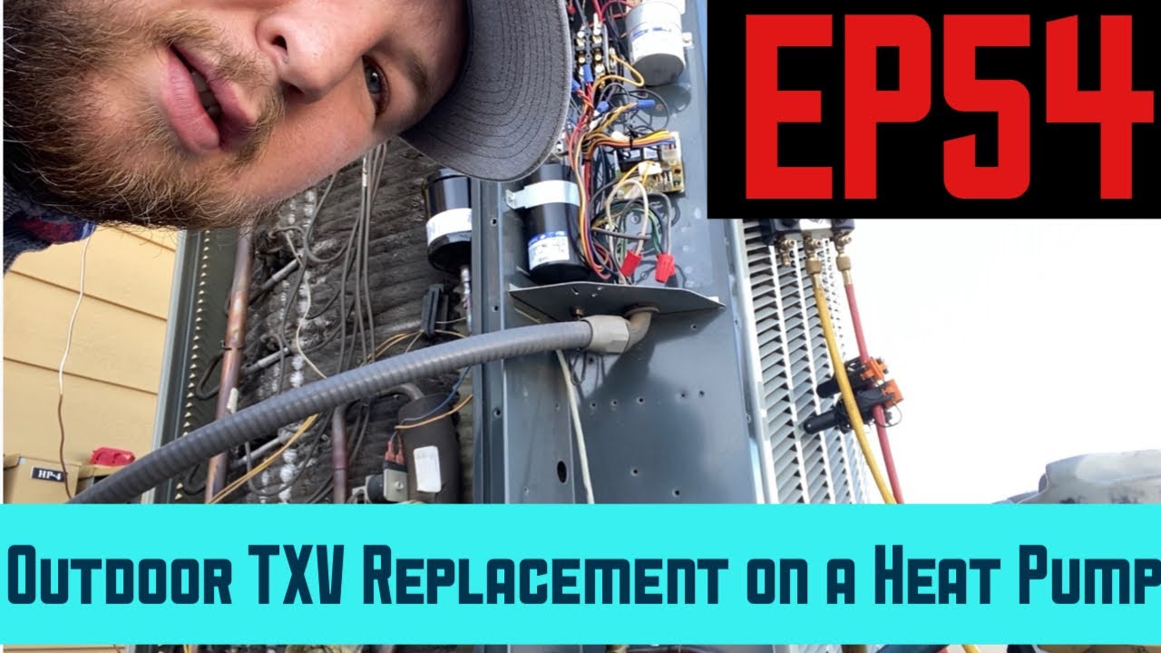 How to Replace an Outdoor TXV on a Trane Heat Pump. EP54 YouTube